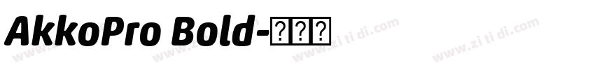 AkkoPro Bold字体转换
